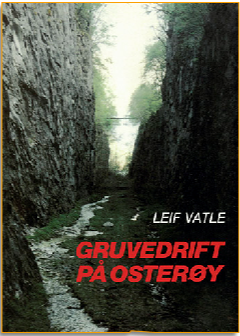 Gruvedrift på Osterøy - Leif Vatle